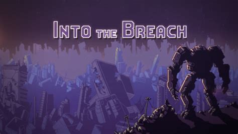 Into the Breach: Turn-Based Strategy Meets Giant Kaiju!